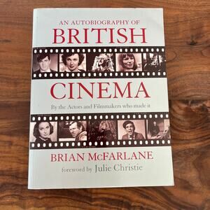 Autobiography Of British Cinema (Methuen Film) by Brian McFarlane